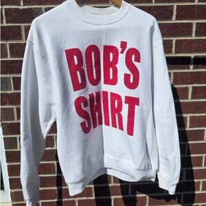 Vintage "Bob's Shirt" 1990s Crewneck